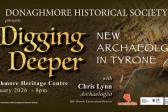 Donaghmore Historical Society "Digging Deeper" evening in Donaghmore Heritage Centre, Monday 12th January.