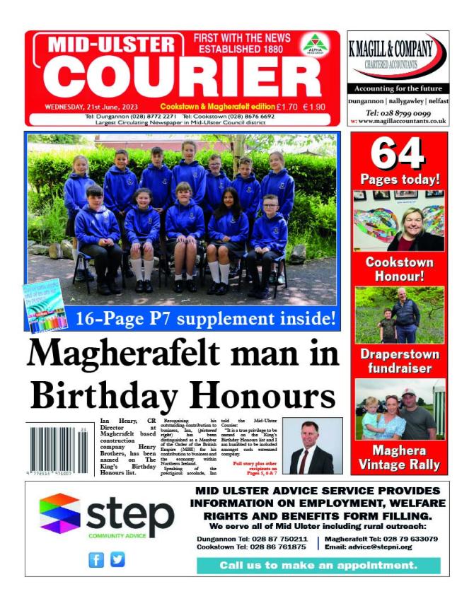 This week's MidUlster Courier...out now... Alpha Newspaper Group