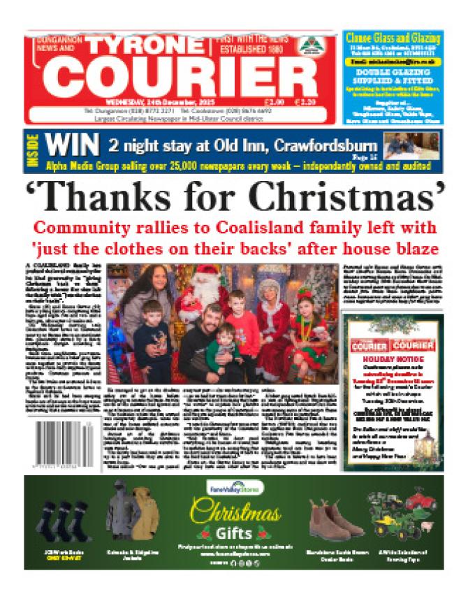 This week's Christmas Tyrone Courier... out Tuesday morning...