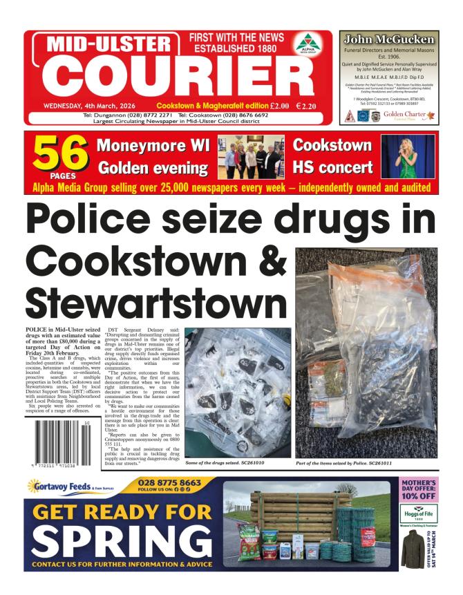 This week's Mid-Ulster Courier... out Tuesday morning...